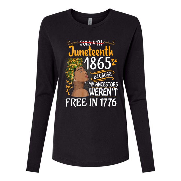 Juneteenth Black Women Because My Ancestor WerenT Free 1776 Womens Cotton Relaxed Long Sleeve T-Shirt