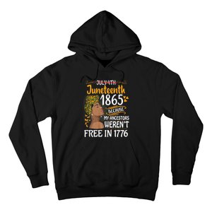 Juneteenth Black Women Because My Ancestor WerenT Free 1776 Hoodie