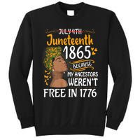 Juneteenth Black Women Because My Ancestor WerenT Free 1776 Sweatshirt