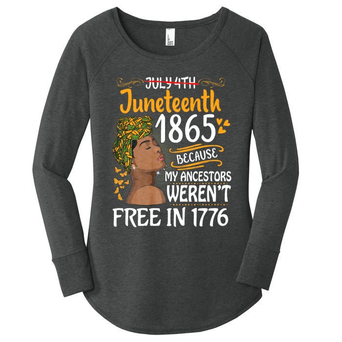 Juneteenth Black Women Because My Ancestor WerenT Free 1776 Women's Perfect Tri Tunic Long Sleeve Shirt