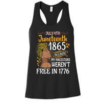 Juneteenth Black Women Because My Ancestor WerenT Free 1776 Women's Racerback Tank