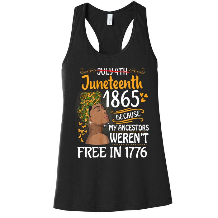 Juneteenth Black Women Because My Ancestor WerenT Free 1776 Women's Racerback Tank