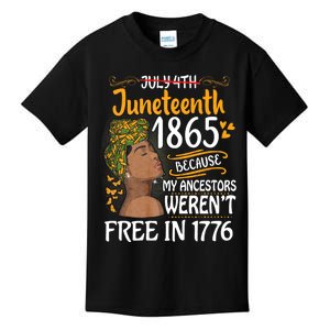 Juneteenth Black Women Because My Ancestor WerenT Free 1776 Kids T-Shirt