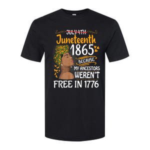 Juneteenth Black Women Because My Ancestor WerenT Free 1776 Softstyle CVC T-Shirt