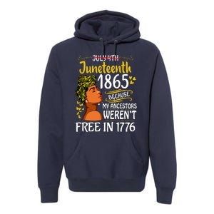 Juneteenth Black Women Because My Ancestor Werent Free 1776 Premium Hoodie