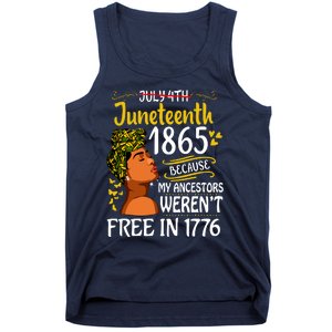 Juneteenth Black Women Because My Ancestor Werent Free 1776 Tank Top