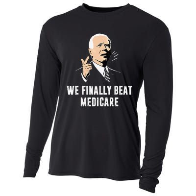 Joe Biden We Finally Beat Medicare Funny Anti Biden Gift Cooling Performance Long Sleeve Crew