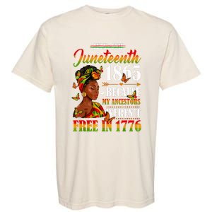 Juneteenth Black Women Because My Ancestor Werent Free 1776 Garment-Dyed Heavyweight T-Shirt