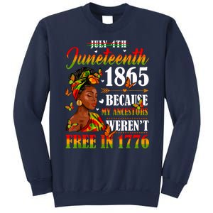 Juneteenth Black Women Because My Ancestor Werent Free 1776 Sweatshirt