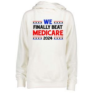 Joe Biden We Finally Beat Medicare Funny Anti Biden Womens Funnel Neck Pullover Hood