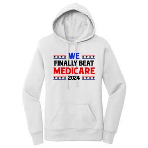 Joe Biden We Finally Beat Medicare Funny Anti Biden Women's Pullover Hoodie