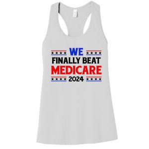 Joe Biden We Finally Beat Medicare Funny Anti Biden Women's Racerback Tank