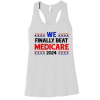 Joe Biden We Finally Beat Medicare Funny Anti Biden Women's Racerback Tank