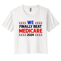 Joe Biden We Finally Beat Medicare Funny Anti Biden Women's Crop Top Tee