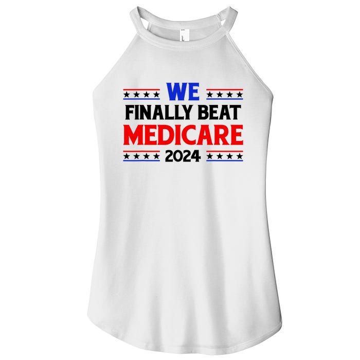 Joe Biden We Finally Beat Medicare Funny Anti Biden Women's Perfect Tri Rocker Tank