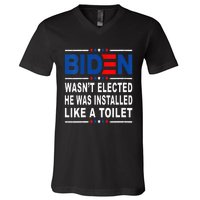 Joe Biden Wasn’T Elected He Was Installed Like A Toilet V-Neck T-Shirt