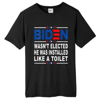 Joe Biden Wasn’T Elected He Was Installed Like A Toilet Tall Fusion ChromaSoft Performance T-Shirt