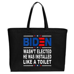 Joe Biden Wasn’T Elected He Was Installed Like A Toilet Cotton Canvas Jumbo Tote