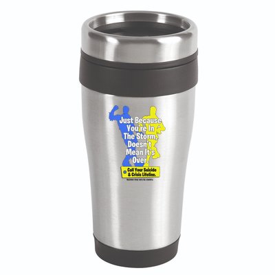 Just Because You're In The Storm Doesnt Mean It's Over 16oz Travel Tumbler