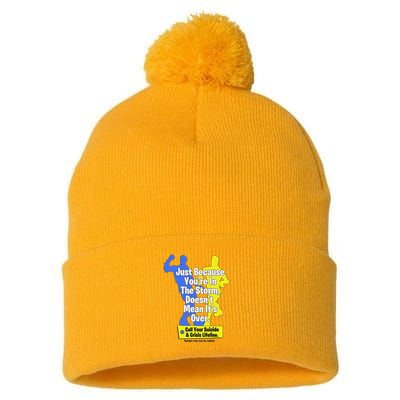 Just Because You're In The Storm Doesnt Mean It's Over Pom Pom 12in Knit Beanie