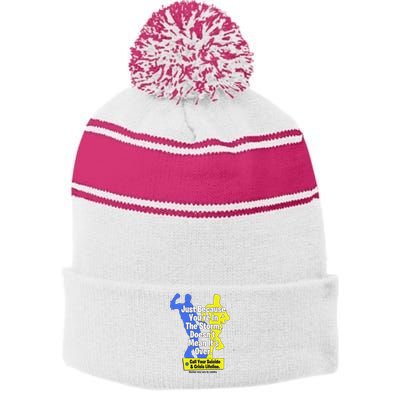 Just Because You're In The Storm Doesnt Mean It's Over Stripe Pom Pom Beanie