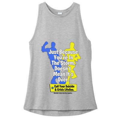 Just Because You're In The Storm Doesnt Mean It's Over Ladies PosiCharge Tri-Blend Wicking Tank