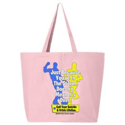 Just Because You're In The Storm Doesnt Mean It's Over 25L Jumbo Tote