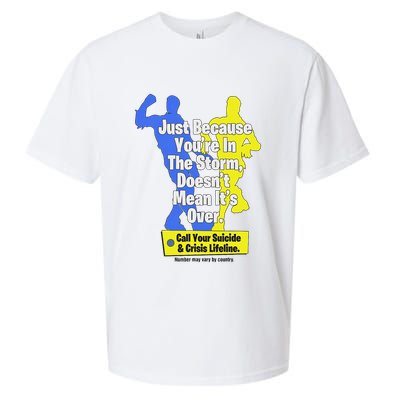 Just Because You're In The Storm Doesnt Mean It's Over Sueded Cloud Jersey T-Shirt