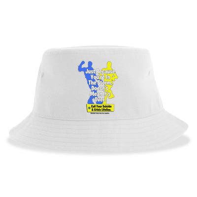 Just Because You're In The Storm Doesnt Mean It's Over Sustainable Bucket Hat
