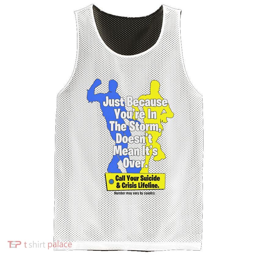 Just Because You're In The Storm Doesnt Mean It's Over Mesh Reversible Basketball Jersey Tank