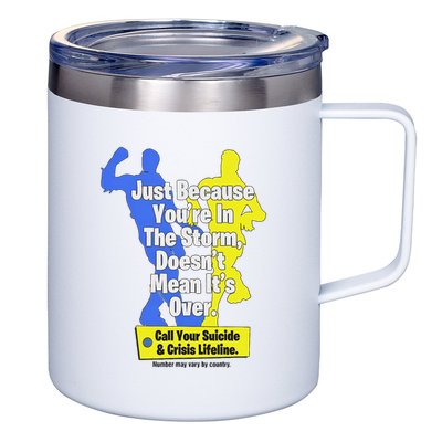 Just Because You're In The Storm Doesnt Mean It's Over 12oz Stainless Steel Coffee Mug