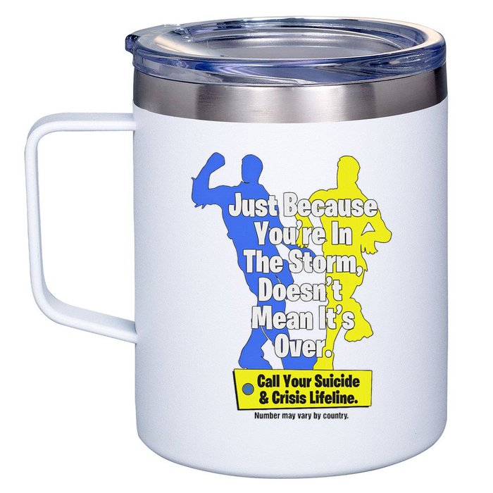 Just Because You're In The Storm Doesnt Mean It's Over 12oz Stainless Steel Coffee Mug