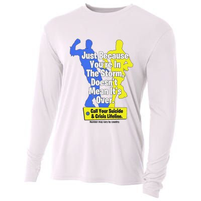 Just Because You're In The Storm Doesnt Mean It's Over Cooling Performance Long Sleeve Crew