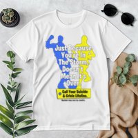 Just Because You're In The Storm Doesnt Mean It's Over Premium T-Shirt
