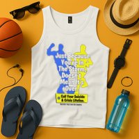 Just Because You're In The Storm Doesnt Mean It's Over Tank Top