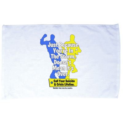 Just Because You're In The Storm Doesnt Mean It's Over Microfiber Hand Towel