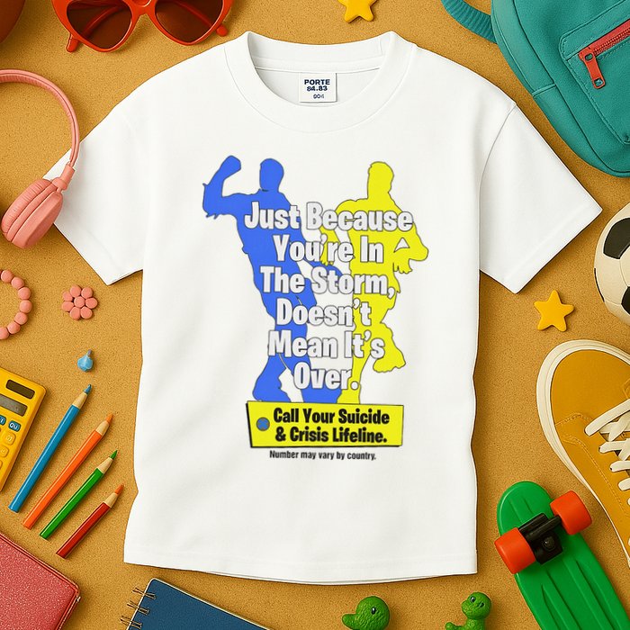 Just Because You're In The Storm Doesnt Mean It's Over Kids T-Shirt