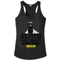 Just Because YouRe In The Storm DoesnT Mean ItS Game Over Ladies PosiCharge Competitor Racerback Tank