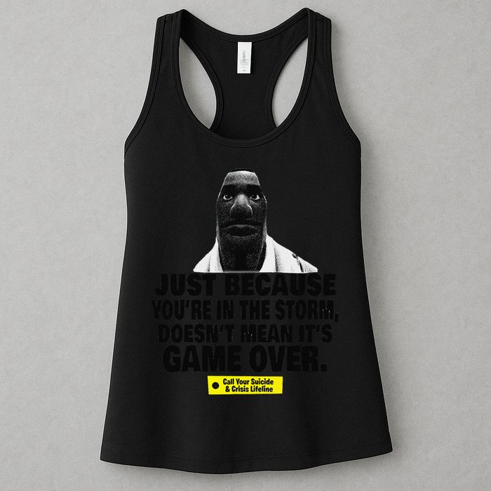 Just Because YouRe In The Storm DoesnT Mean ItS Game Over Womens Tank Top