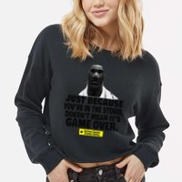 Just Because YouRe In The Storm DoesnT Mean ItS Game Over Cropped Pullover Crew