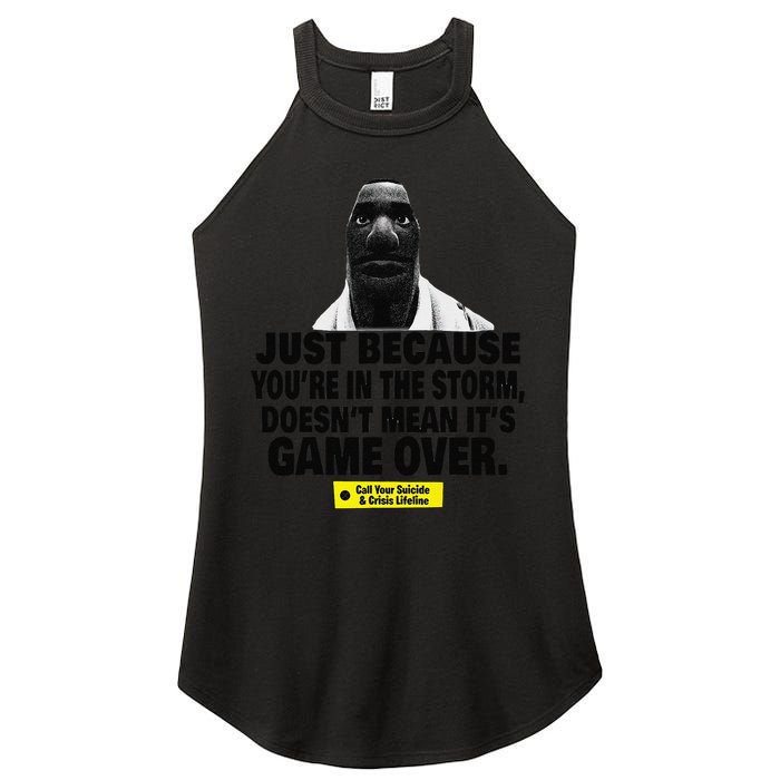 Just Because YouRe In The Storm DoesnT Mean ItS Game Over Women's Perfect Tri Rocker Tank