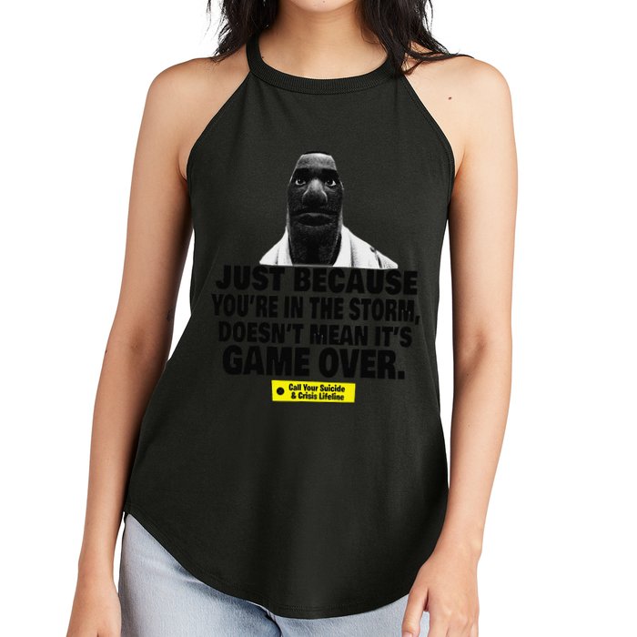 Just Because YouRe In The Storm DoesnT Mean ItS Game Over Women's Perfect Tri Rocker Tank