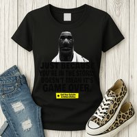 Just Because YouRe In The Storm DoesnT Mean ItS Game Over Womens T-Shirt