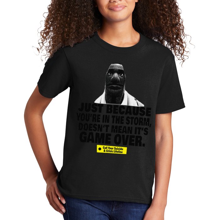Just Because YouRe In The Storm DoesnT Mean ItS Game Over Kids T-Shirt