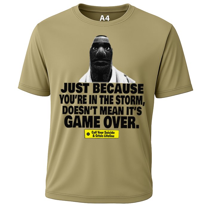 Just Because YouRe In The Storm DoesnT Mean ItS Game Over Performance Shirt