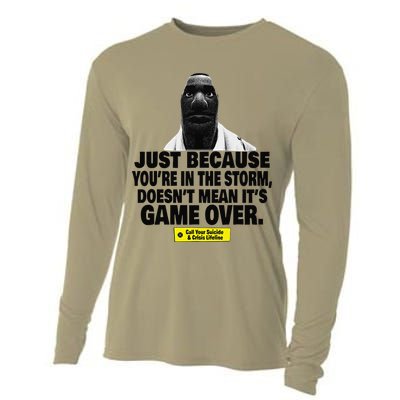 Just Because YouRe In The Storm DoesnT Mean ItS Game Over Cooling Performance Long Sleeve Crew