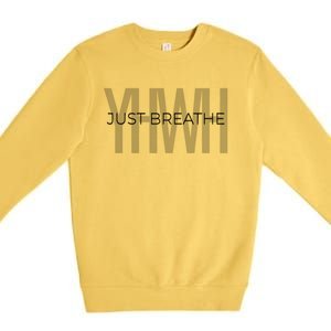 Just Breathe Yhwh (Yahweh) Minimal Design Great Gift Premium Crewneck Sweatshirt