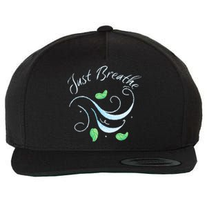 Just Breathe Yoga Meditation Inspirational Relax Tee Gift Wool Snapback Cap