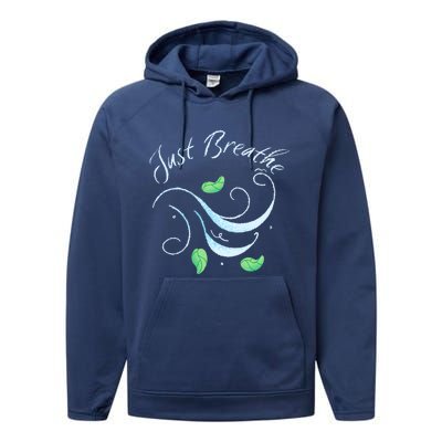 Just Breathe Yoga Meditation Inspirational Relax Tee Gift Performance Fleece Hoodie