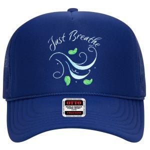 Just Breathe Yoga Meditation Inspirational Relax Tee Gift High Crown Mesh Back Trucker Hat